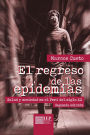 El regreso de las epidemias