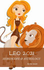 Leo 2021 (Horoscopes 2021, #5)