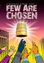 Few Are Chosen (K'Barthan Series, #1)