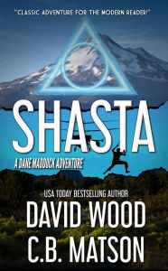 Title: Shasta- A Dane Maddock Adventure (Dane Maddock Universe, #9), Author: David Wood