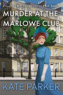 Murder at the Marlowe Club (The Milliner Mysteries, #2)
