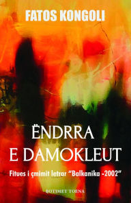Title: Ëndrra e Damokleut, Author: Fatos Kongoli