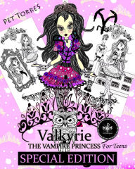 Title: Valkyrie The Vampire Princess For Teens: Special Edition, Author: Pet Torres