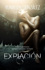 Title: Expiación, Author: Yunnuen Gonzalez