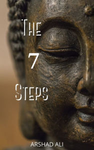 Title: The 7 Steps, Author: Arshad Ali