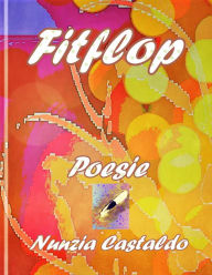 Title: Fitflop Poesie, Author: Nunzia Castaldo