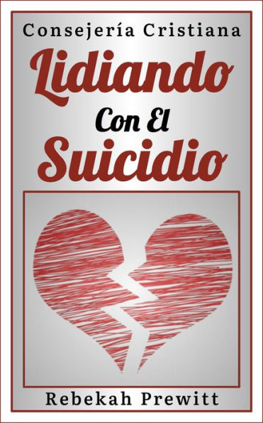 Lidiando Con El Suicidio