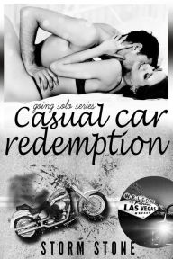 Title: Going Solo Series Casual Car Redemption Part 8: by Storm Stone, Author: Storm Stone