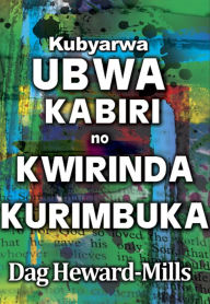 Title: Kubyarwa Ubwa Kabiri No Kwirinda Kurimbuka, Author: Dag Heward-Mills