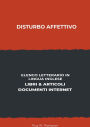 Disturbo Affettivo: Elenco Letterario in Lingua Inglese: Libri & Articoli, Documenti Internet