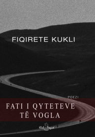 Title: Fati i Qyteteve të Vogla: Poezi, Author: Fiqirete Kukli