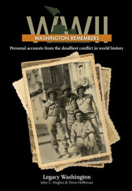 Title: Washington Remembers WWII, Author: John Hughes