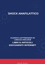 Shock Anafilattico: Elenco Letterario in Lingua Inglese: Libri & Articoli, Documenti Internet