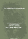 Sicurezza Dei Bambini: Elenco Letterario in Lingua Inglese: Libri & Articoli, Documenti Internet