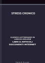Stress Cronico: Elenco Letterario in Lingua Inglese: Libri & Articoli, Documenti Internet