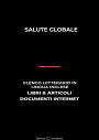 Salute Globale: Elenco Letterario in Lingua Inglese: Libri & Articoli, Documenti Internet