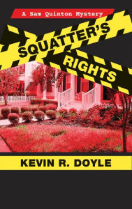 Title: Squatters Rights, Author: Kevin R. Doyle