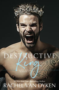 Title: Destructive King, Author: Rachel Van Dyken