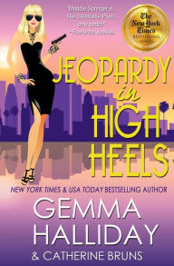 Title: Jeopardy in High Heels, Author: Gemma Halliday