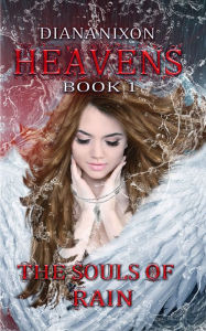 Title: The Souls of Rain, Author: Diana Nixon