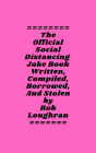 The Official Social Distancing Joke Book; These Jokes Will Keep People Six (or More) Feet Away