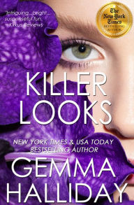 Title: Killer Looks, Author: Gemma Halliday