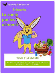 Title: Le Muscle, Author: Fennec Education LLC