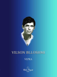 Title: Vepra, Author: Vilson Blloshmi
