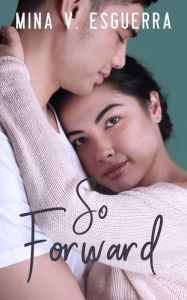 Title: So Forward, Author: Mina V. Esguerra