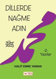 Title: Dillerde Nagme Adin 2 (Yazilar), Author: H. Emre Yaman