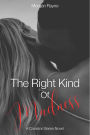 The Right Kind of Madness (The Cranston's, #4)