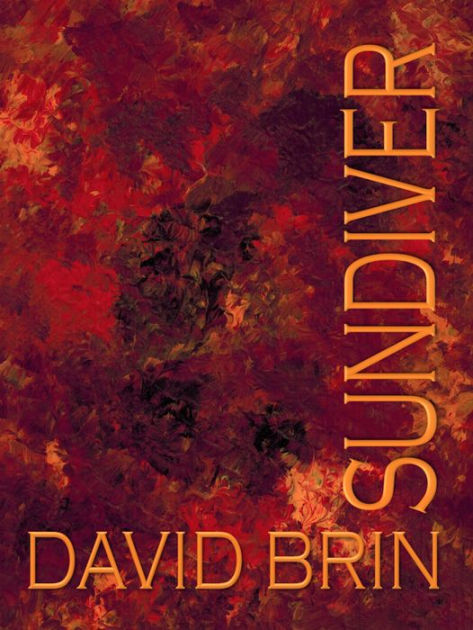 Sundiver By David Brin Nook Book Ebook Barnes Noble