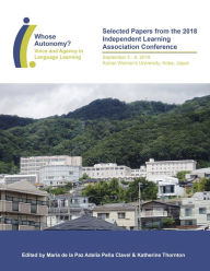 Title: Whose Autonomy? Voices and Agency in Language Learning, Author: Adelia Peña Clavel