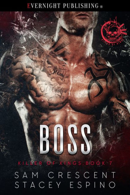 Boss By Sam Crescent Stacey Espino Ebook Barnes Noble