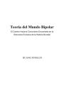 Teoría del Mundo Bipolar:El Camino Hacia el Comunismo Encontrado en la Estructura Evolutiva de la Historia Mundial