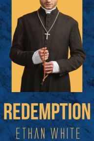 Title: Redemption, Author: Ethan White
