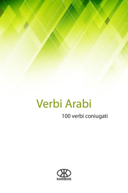 Verbi arabi (100 verbi coniugati) by Karibdis eBook Barnes & Noble®