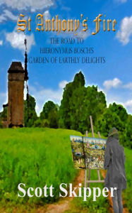 Title: St. Anthony's Fire, Author: Scott Skipper