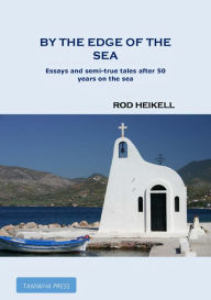 Title: By the Edge of the Sea, Author: Rod Heikell