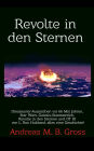 Revolte in den Sternen: Dinosaurier-Aussterben vor 66 Mio Jahren, Star Wars, Galaxis-Staatsstreich, Revolte in den Sternen und OT III von L. Ron Hubbard, alles eine Geschichte!