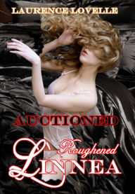 Title: Auctioned Roughened Linnea, Author: Laurence Lovelle