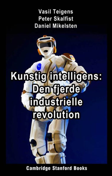 Kunstig intelligens: Den fjerde industrielle revolution
