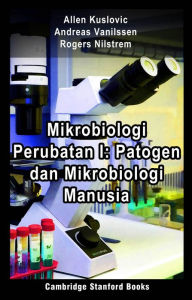 Title: Mikrobiologi Perubatan I: Patogen dan Mikrobiologi Manusia, Author: Allen Kuslovic