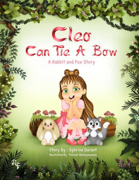 Cleo Can Tie A Bow: A Rabbit and Fox Story