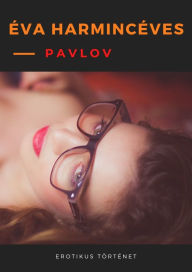 Title: Éva harmincéves, Author: Pavlov