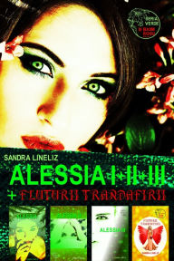 Title: Alessia I+II+III + Fluturii Trandafirii I, Author: Sandra Lineliz