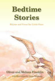 Title: Bedtime Stories Rhyme and Verse for Little Ones, Author: Oliver Franklin