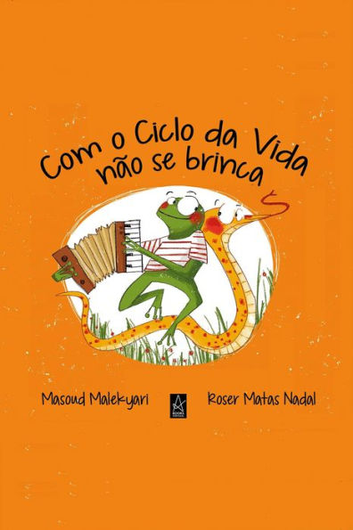 Com o Ciclo da Vida não se brinca