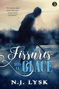 Title: Fissures dans la Glace 3, Author: N.J. Lysk