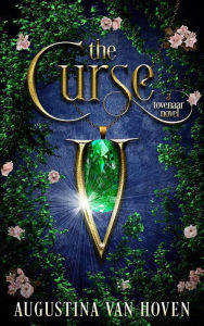Title: The Curse (A Tovenaar Novel, #2), Author: Augustina Van Hoven